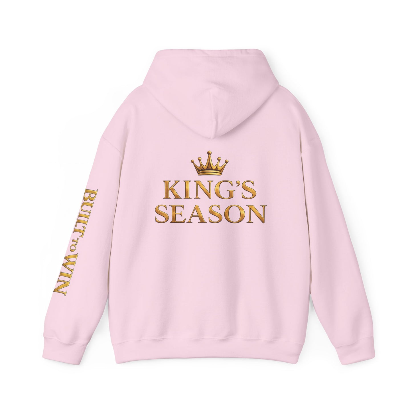 King's Season Hoodie; 'Built to Win'