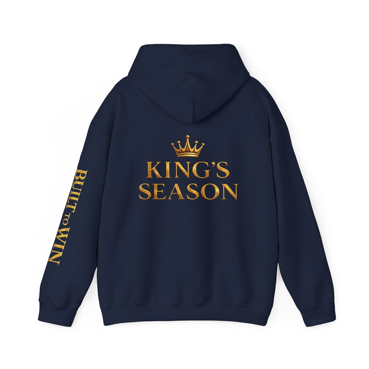 King's Season Hoodie; 'Built to Win'