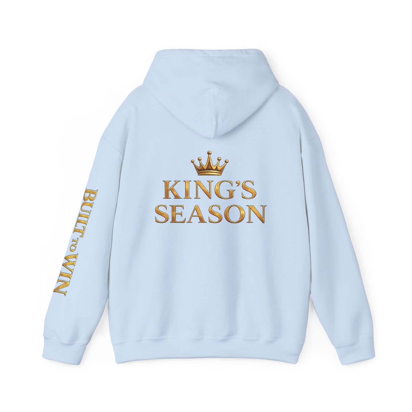 King's Season Hoodie; 'Built to Win'