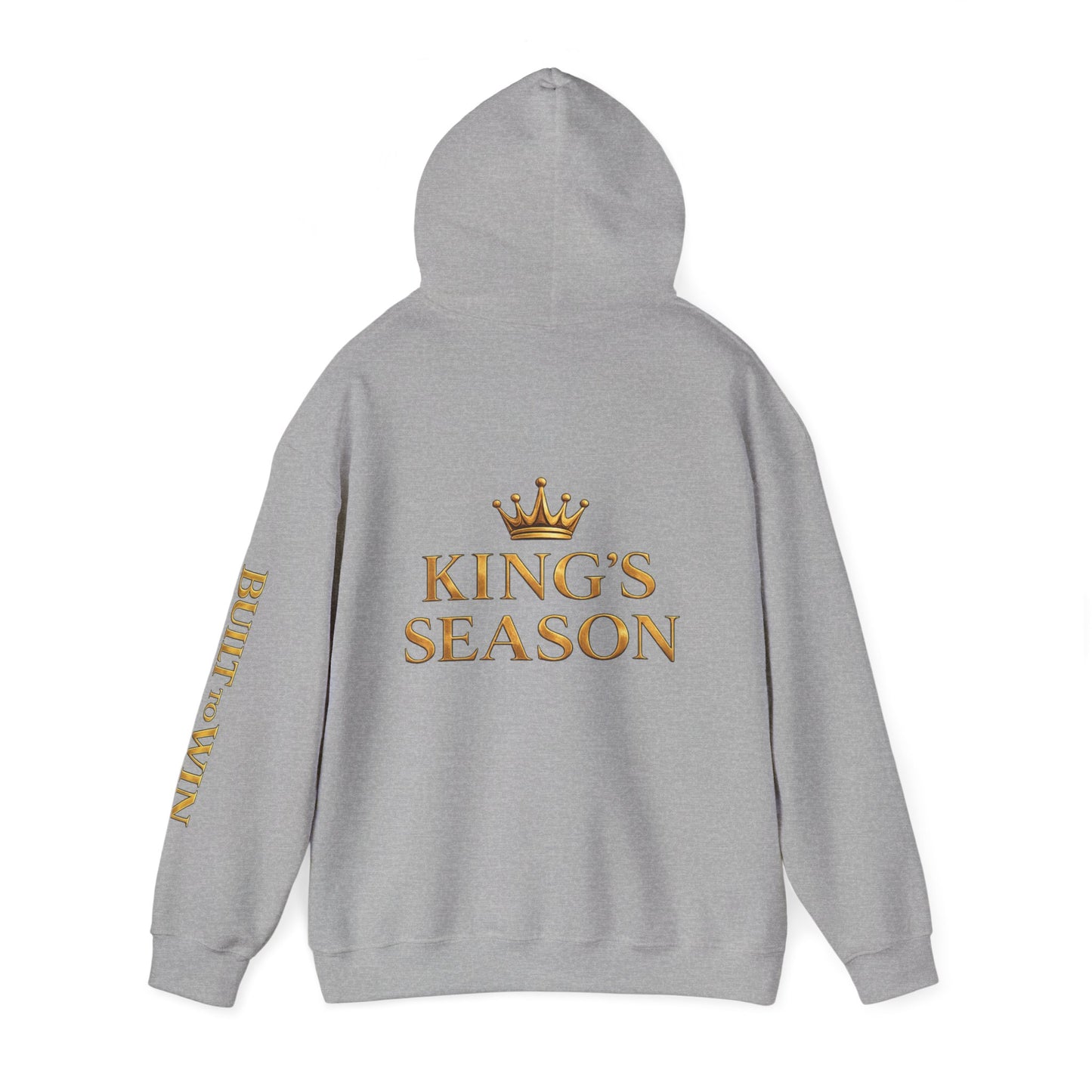 King's Season Hoodie; 'Built to Win'