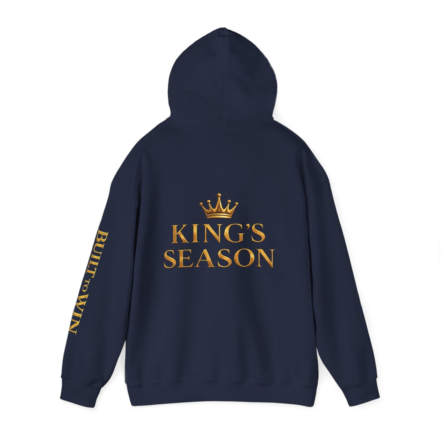 King's Season Hoodie; 'Built to Win'