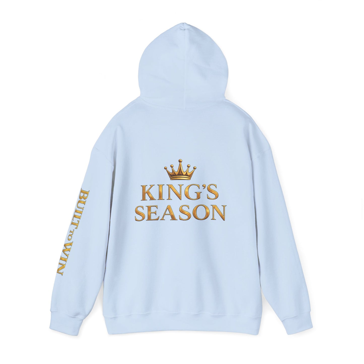King's Season Hoodie; 'Built to Win'