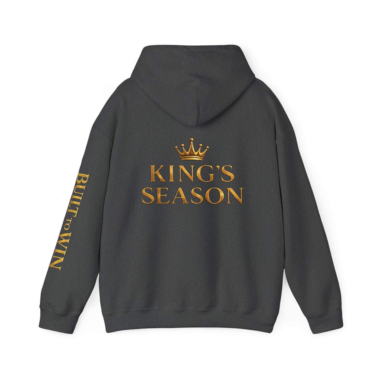 King's Season Hoodie; 'Built to Win'