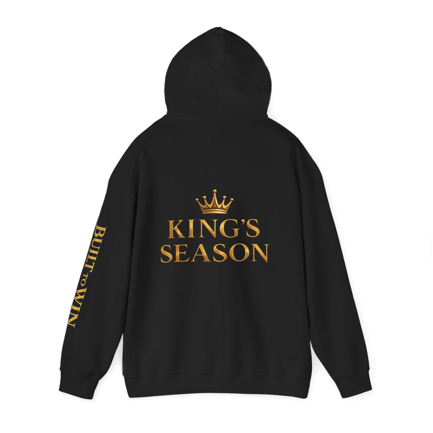 King's Season Hoodie; 'Built to Win'