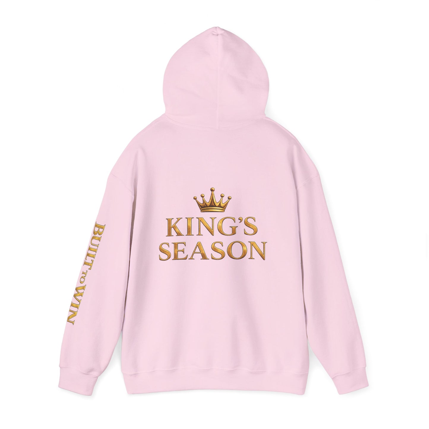 King's Season Hoodie; 'Built to Win'